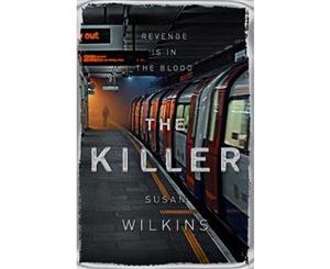 The Killer  A Kaz Phelps Novel  Book 3