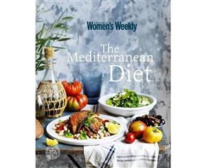 Australian Women's Weekly The Mediterranean Diet Cookbook