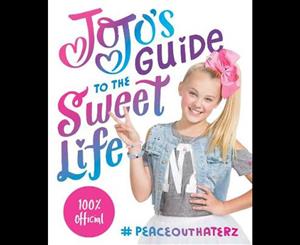 JoJo's Guide to the Sweet Life  #PeaceOutHaterz