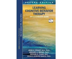 Learning Cognitive-Behavior Therapy 2ed  An Illustrated Guide