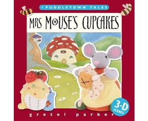 Puddletown Tales - Mrs Mouse's Cupcakes  Puddletown Tales