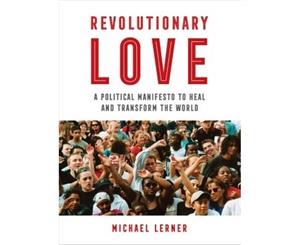 Revolutionary Love - Hardback