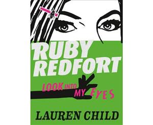 Ruby Redfort  Look Into My Eyes  Book 1