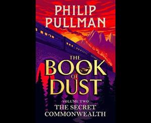 The Book of Dust Vol. 2  Secret Commonwealth