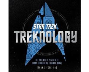 Treknology  The Science of Star Trek from Tricorders to Warp Drive