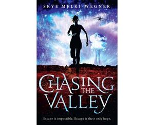 Chasing the Valley  Chasing the Valley Series  Book 1