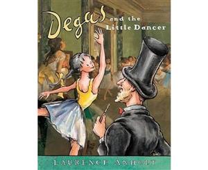 Degas and the Little Dancer