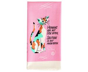 Humans R My Side Bitch Tea Towel