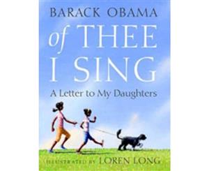 Of Thee I Sing  A Letter to My Daughters