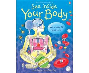 See Inside Your Body  Usborne Flap Books