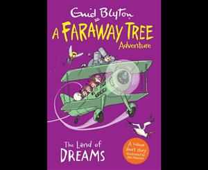 A Faraway Tree Adventure The Land of Dreams  A Colour Short Story