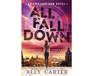 All Fall Down  Embassy Row  Book 1