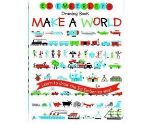 Ed Emberley's Drawing Book Make a World