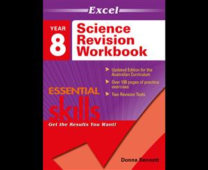 Excel Essential Skills  Science Revision Workbook Year 8