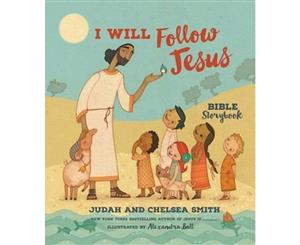 I Will Follow Jesus Bible Storybook