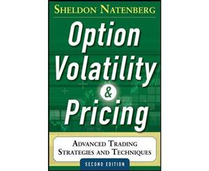 Option Volatility and Pricing  Advanced Trading Strategies and Techniques  2nd Edition