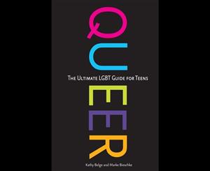 Queer  Ultimate LGBT Guide for Teens