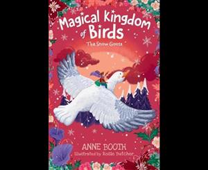 The Magical Kingdom of Birds  The Snow Goose