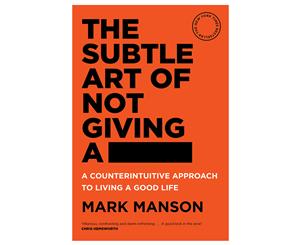 The Subtle Art Of Not Giving a F#ck Book by Mark Manson