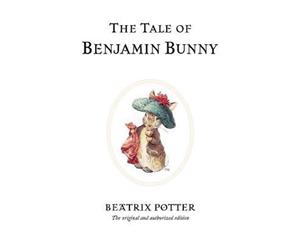 The Tale of Benjamin Bunny  World of Peter Rabbit  Book 4