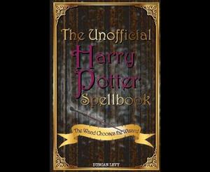 The Unofficial Harry Potter Spellbook  The Wand Chooses the Wizard