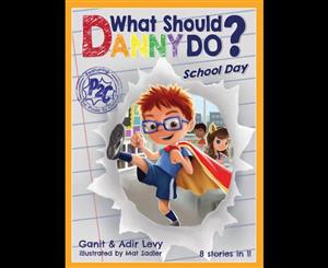 What Should Danny Do School Day  Featuring the Power to Choose