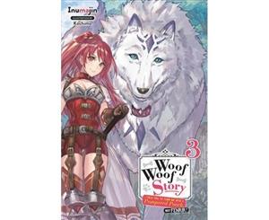 Woof Woof Story Vol. 3 (light novel) - Paperback