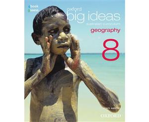 Oxford Big Ideas Geography 8  Student Book + obook/assess - Australian Curriculum