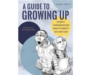 A Guide to Growing Up - Paperback