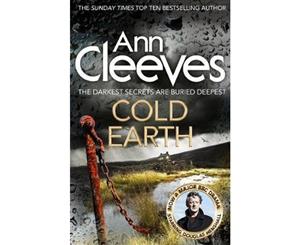 Cold Earth  The Shetland Series  Book 7