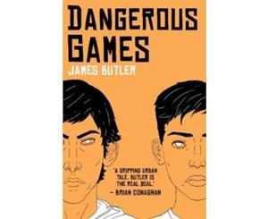 Dangerous Games - Paperback