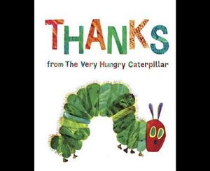 Thanks from the Very Hungry Caterpillar