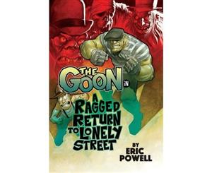 The Goon A Ragged Return to Lonely Street - Paperback