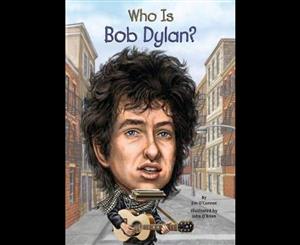 Who Is Bob Dylan