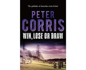 Win Lose or Draw  Cliff Hardy Series Book 42