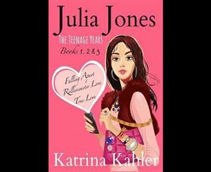 Julia Jones - The Teenage Years  Books 1 to 3