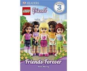 Lego Friends  Friends Forever  DK Readers  Level 3