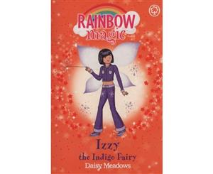 Rainbow Magic The Rainbow Fairies - Izzy the Indigo Fairy  Rainbow Magic The Rainbow Fairies Book 6