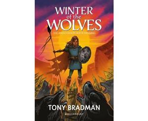 Winter of the Wolves The Anglo-Saxon Age is Dawning