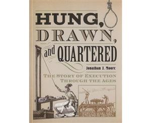 Hung Drawn And Quartered