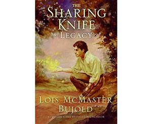 Legacy (The Sharing Knife Book 2)