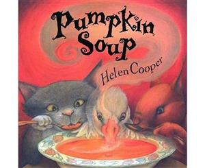 Pumpkin Soup  A Picture Book