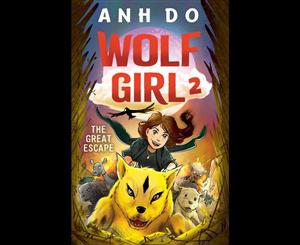 The Great Escape  Wolf Girl  Book 2