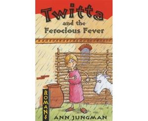 Twitta and the Ferocious Fever - Paperback