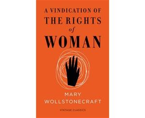 A Vindication of the Rights of Woman