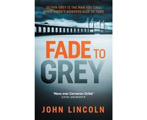 Fade To Grey - Paperback