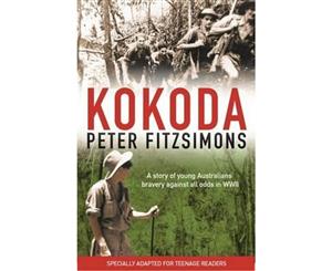 Kokoda  Specially Adapted for Teenage Readers