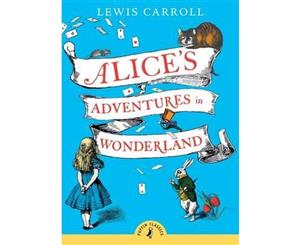 Puffin Classics  Alice's Adventures In Wonderland