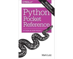 Python Pocket Reference  Python in Your Pocket  5th Edition