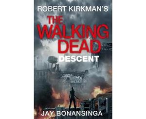 The Walking Dead Descent  Book 5